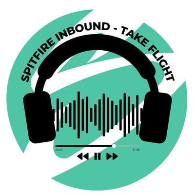 Spitfire Inbound Podcast - Take Flight Trailer 