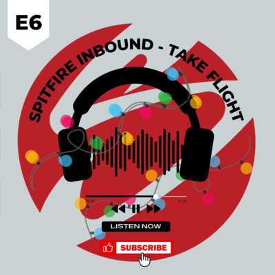 EP 6: Working Parents- The good, the bad and the Spitfirey